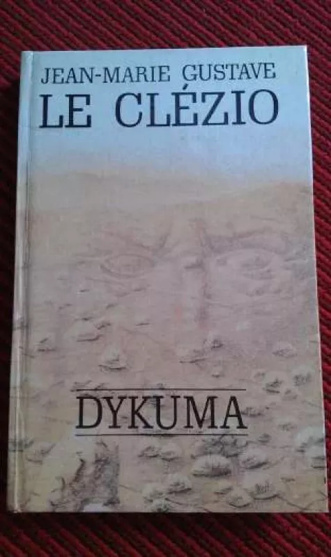 Dykuma - Jean-Marie Gustave Le Clezio, knyga 2