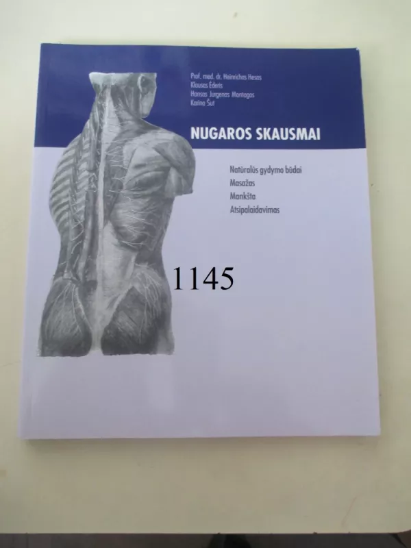 Nugaros skausmai - H. Hesas, K.  Ėderis, H.J.  Montagas, K.  Šut, knyga 2