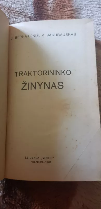 Traktorininko žinynas - J. Bernatonis, knyga 3