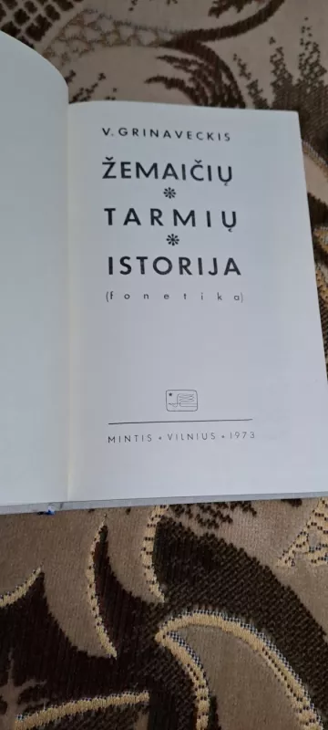 Žemaičių tarmių istorija - V. Grinaveckis, knyga 3
