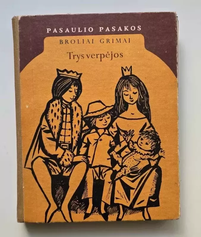 Trys verpėjos -  Broliai Grimai, knyga 2