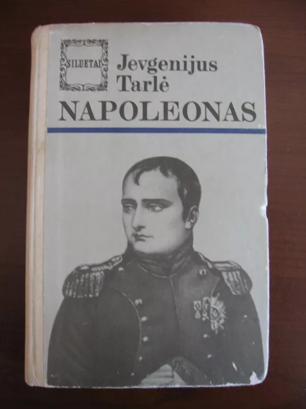 Napoleonas - Jevgenijus Tarlė, knyga 2