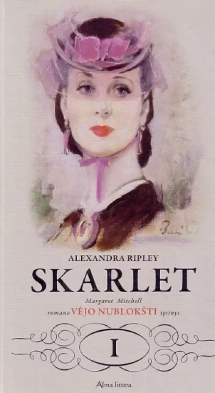 Skarlet, I d. - Alexandra Ripley, knyga 2