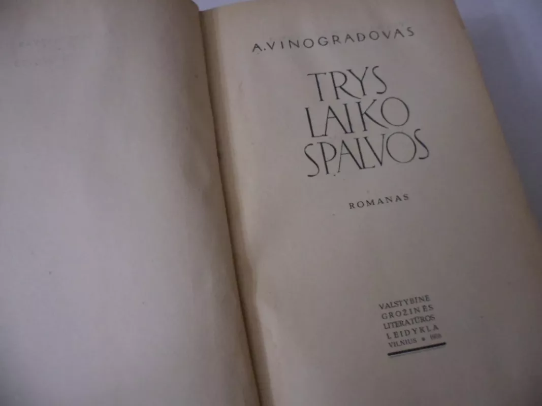 Trys laiko spalvos - A. Vinogradovas, knyga 3