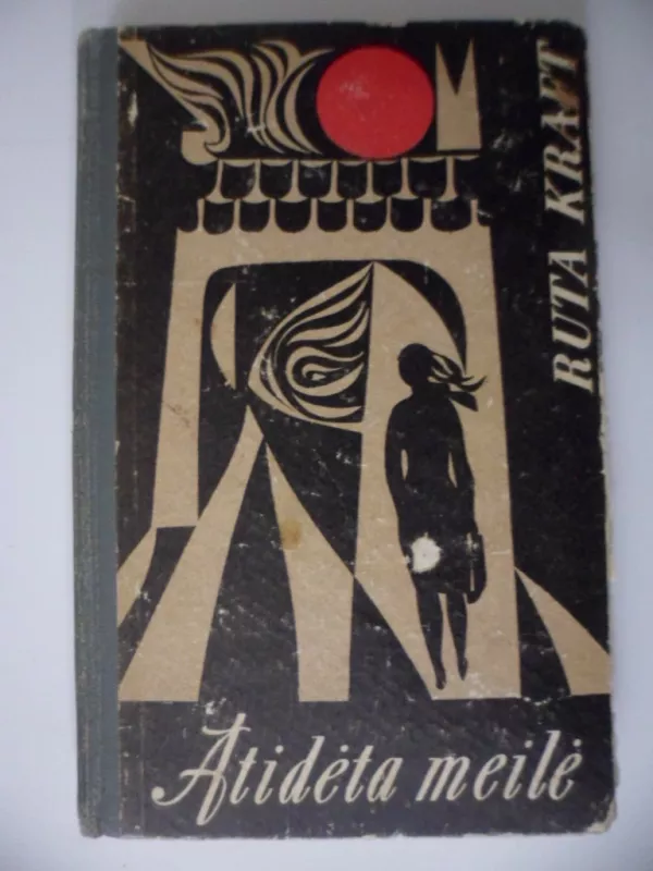 Atidėta meilė - Ruta Kraft, knyga 2