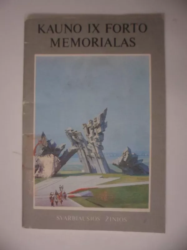 Kauno IX forto memorialas - J. Menciūnienė, ir kiti , knyga 2