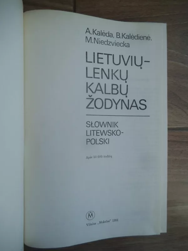 Lietuvių - lenkų kalbų žodynas - Algis Kalėda, Barbara  Kalėda, Marija  Niedzviecka, knyga 3