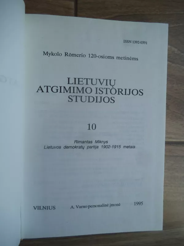 Lietuvių atgimimo istorijos studijos 10 - Arūnas Latišenka, knyga 3