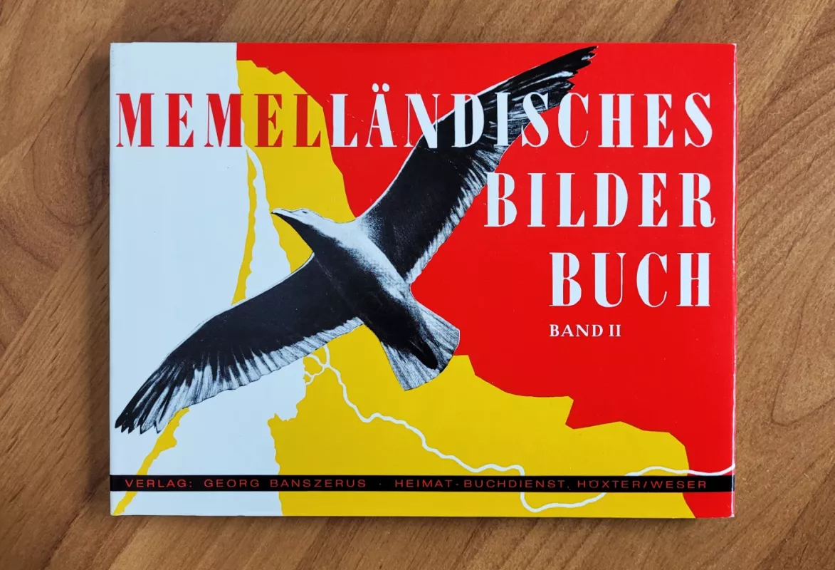 Memelländisches Bilderbuch. Band II - F. W. Siebert, Herbert Preuss, knyga 2