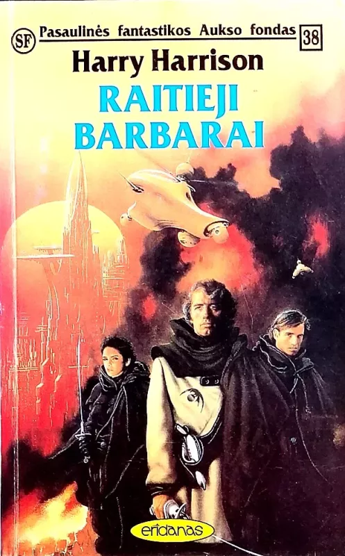 Raitieji barbarai - Harry Harrison, knyga 2