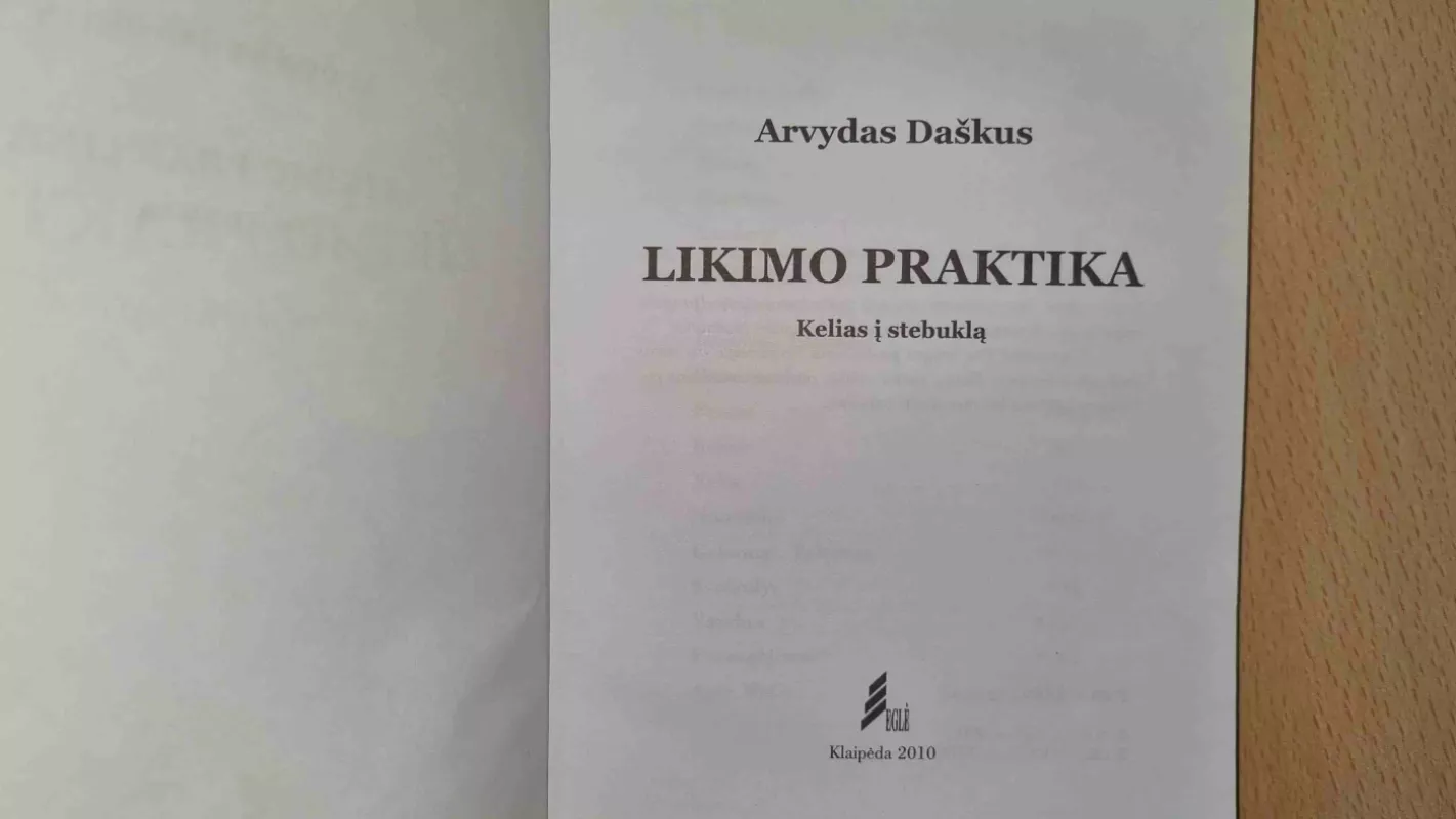 Likimo praktika. Kelias į stebuklą - Daškus Arvydas, knyga 3