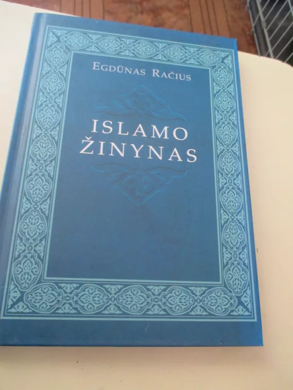 Islamo žinynas - Egdūnas Račius, knyga 3