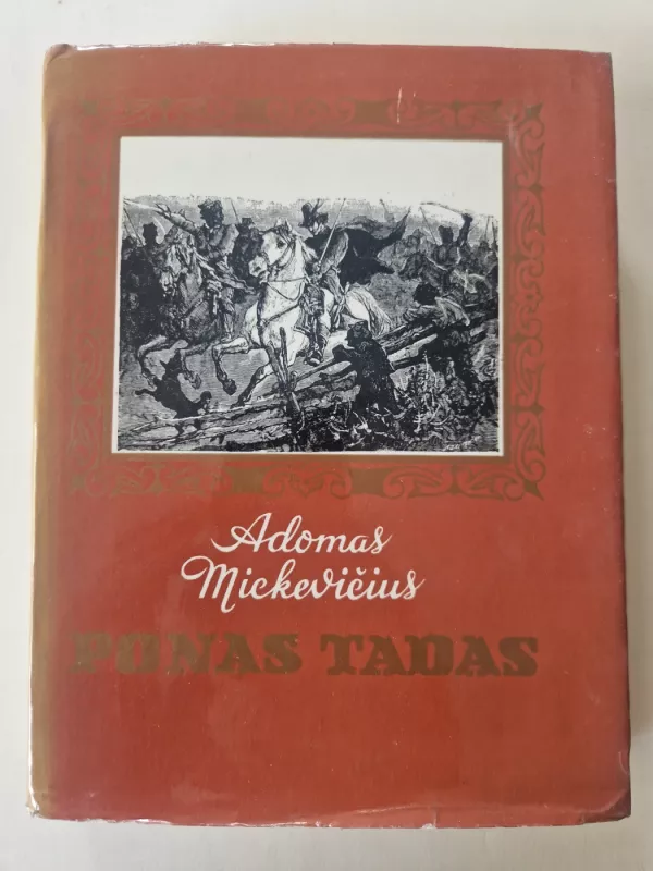 Ponas Tadas - Adomas Mickevičius, knyga 2