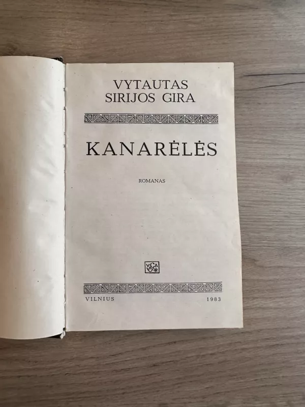 Kanarėlės - Vytautas Sirijos Gira, knyga 3