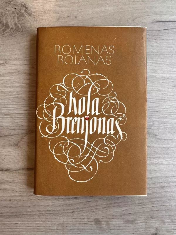 Kola Brenjonas - Romenas Rolanas, knyga 2
