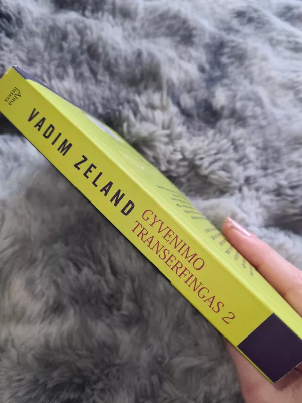 Gyvenimo transerfingas 2. Raktas į sąmoningą gyvenimą - Vadimas Zelandas, knyga 2