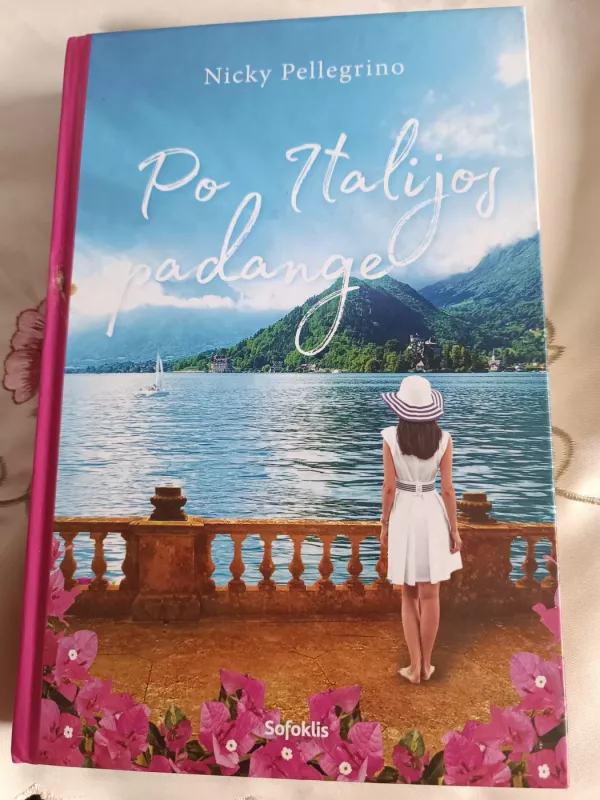 Po Italijos padange - Nicky Pallegrino, knyga 2