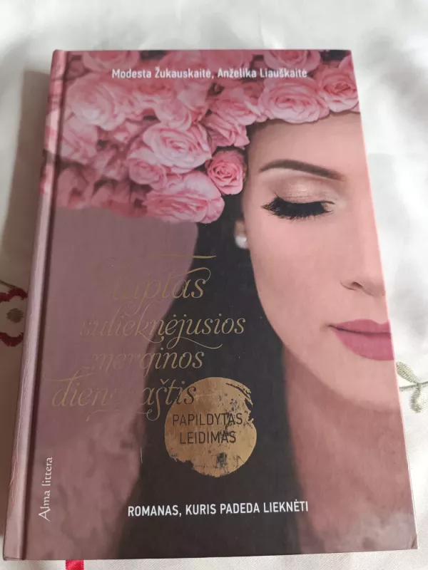 slapta suliekniejusios moters dienorastis - Anželika Liauškaitė, Modesta Žukauskienė, knyga 5