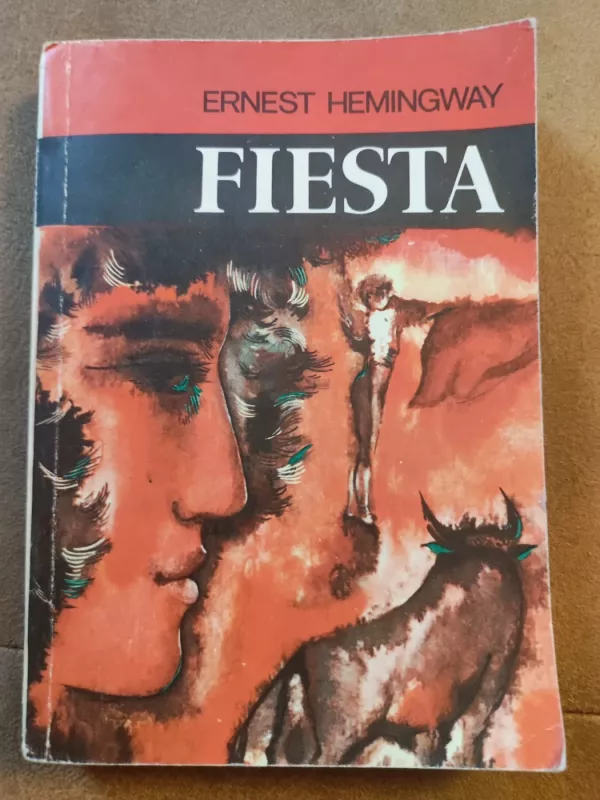 Fiesta - Ernest Hemingway, knyga 2