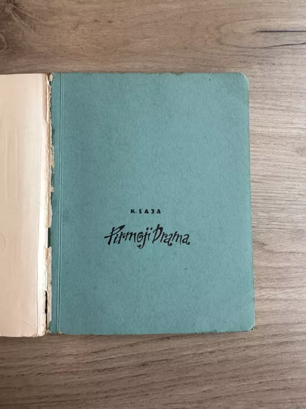 Pirmoji drama - Kazys Saja, knyga 3