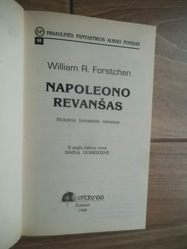 Napoleono revanšas (Pasaulinės fantastikos aukso fondas Nr 98) - William R. Forstchen, knyga 3