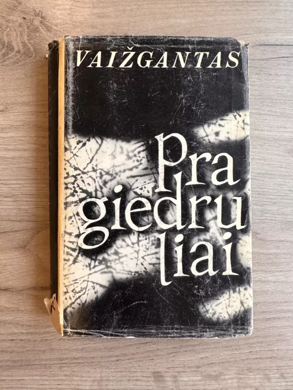 Pragiedruliai (2 dalys) -  Vaižgantas, knyga 2