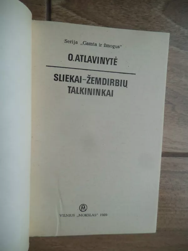 Sliekai-žemdirbių talkininkai - O. Atlavinytė, knyga 3