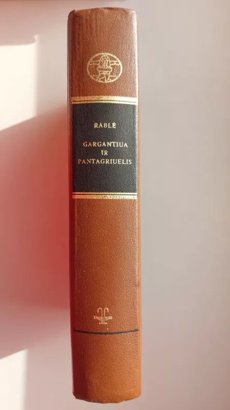 Gargantiua ir Pantagriuelis - Fransua Rablė, knyga 2