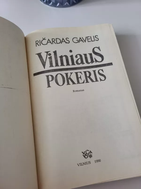 Vilniaus Pokeris - Ričardas Gavelis, knyga 3