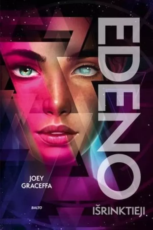 "Edeno vaikai", "Edeno išrinktieji", "Edeno maištininkai" - trilogija - Joey Graceffa, knyga 3