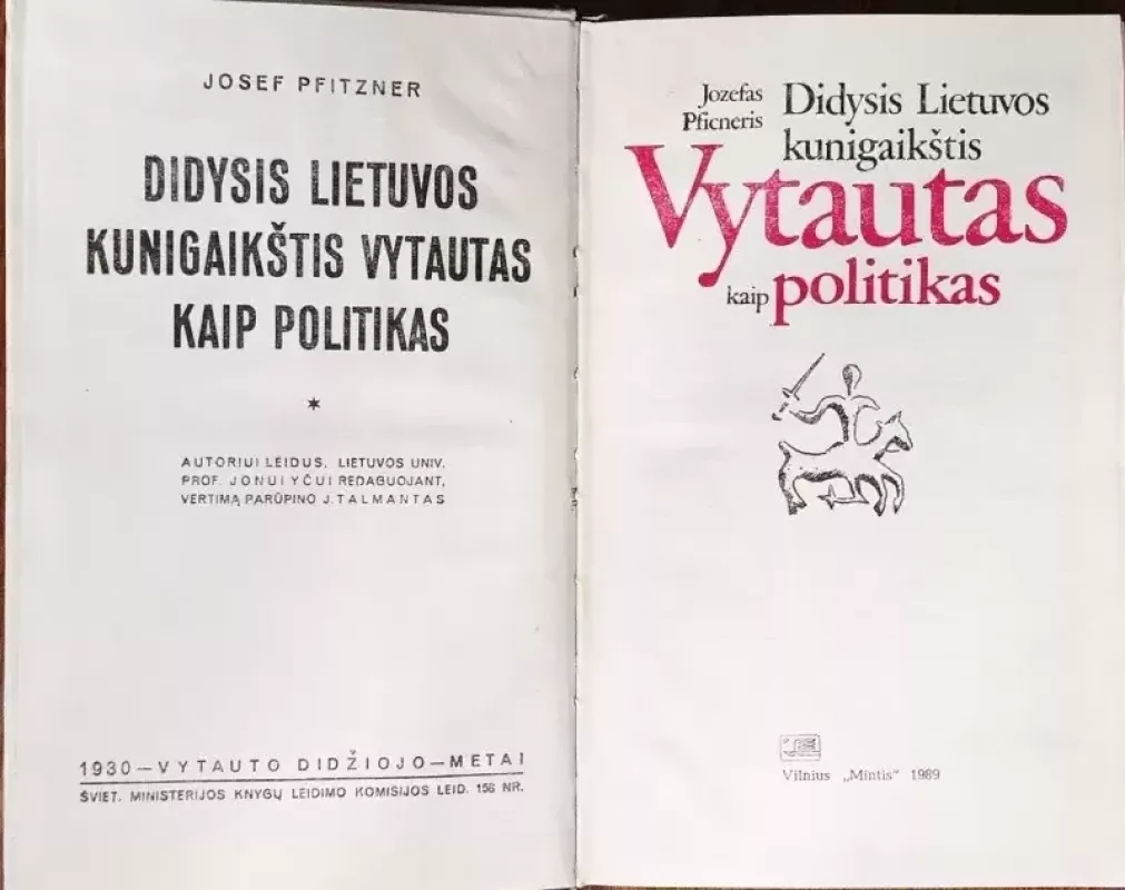 Didysis Lietuvos kunigaikštis Vytautas kaip politikas - Jozefas Pficneris, knyga 4