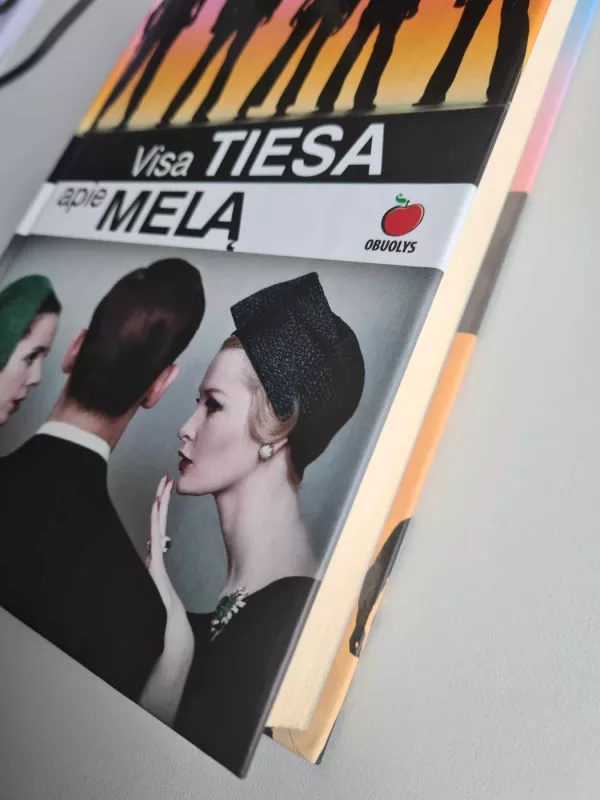 Visa tiesa apie melą - Gini Graham Scott, knyga 4