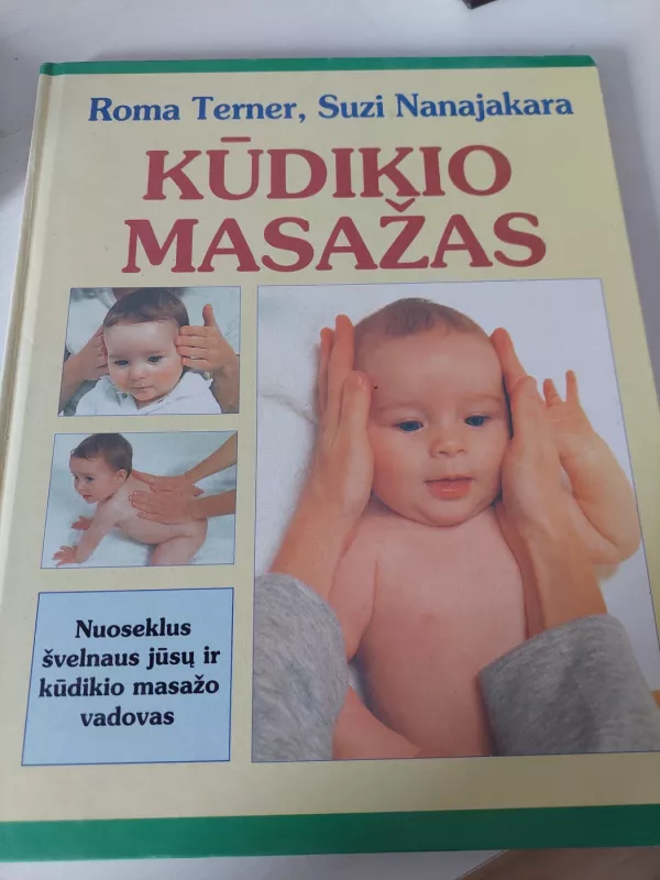Kūdikio masažas - Autorių Kolektyvas, knyga 2