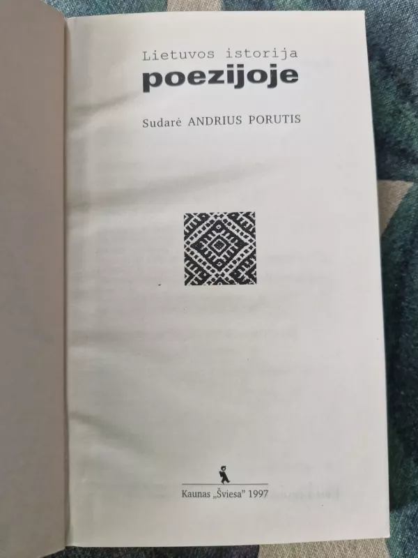 Lietuvos istorija poezijoje - Andrius Porutis, knyga 3