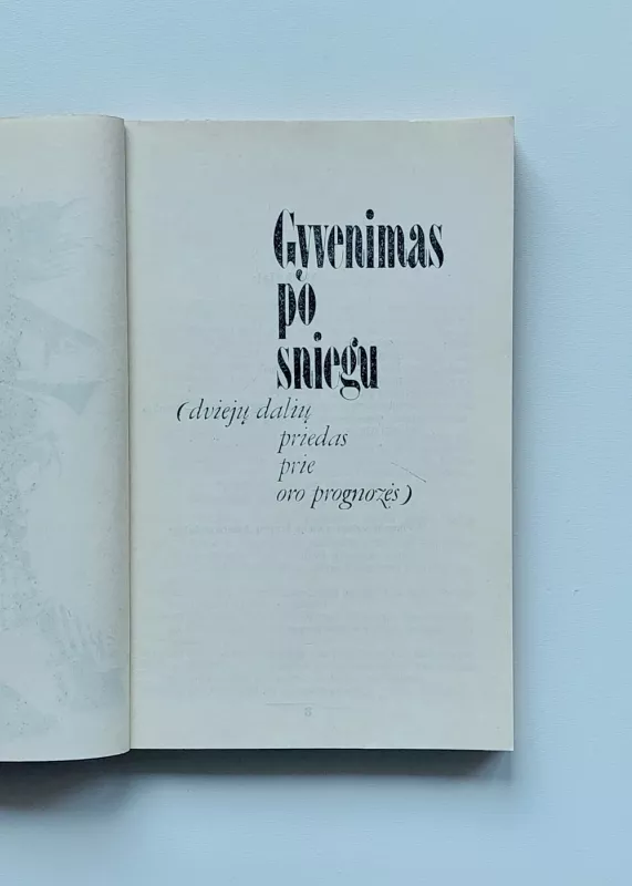 Gyvenimas po sniegu - Juozas Erlickas, knyga 6