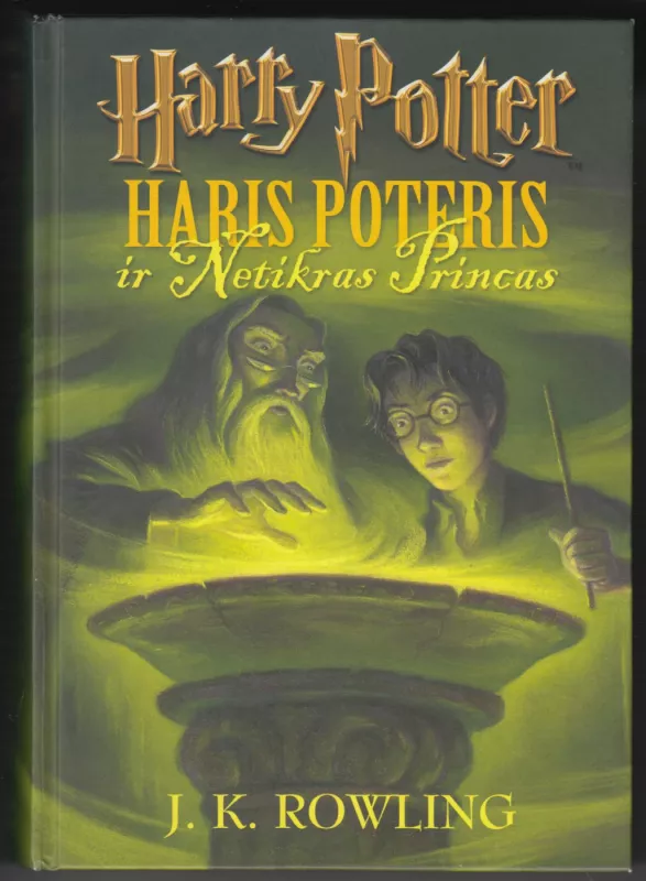 Haris Poteris ir netikras princas - Rowling J. K., knyga 2
