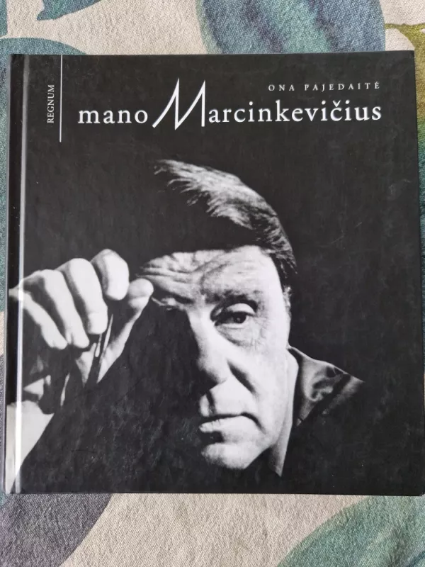 Mano Marcinkevičius - Ona Pajedaitė, knyga 2