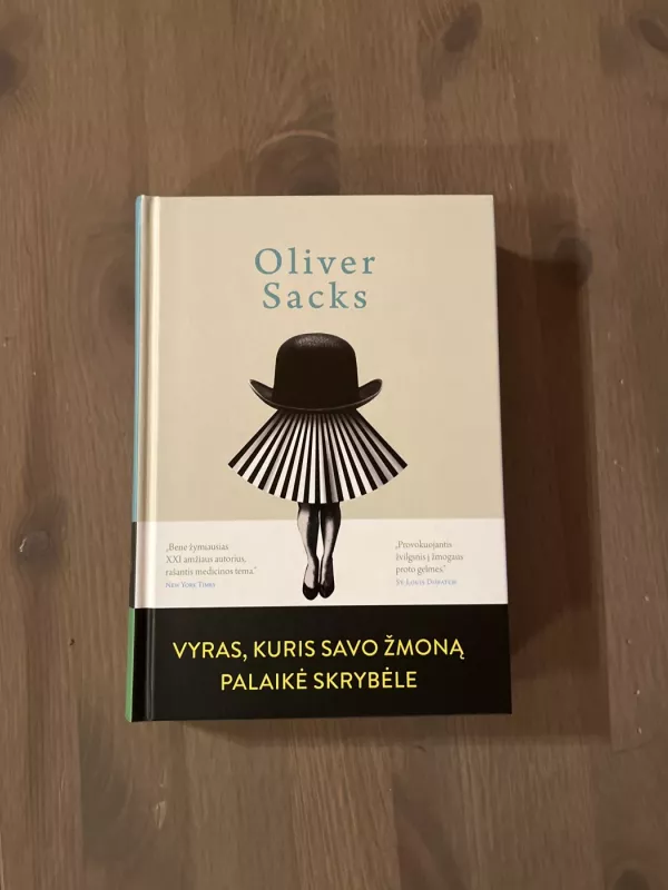 Vyras, kuris savo žmoną palaikė skrybėle - Oliver Sacks, knyga 2