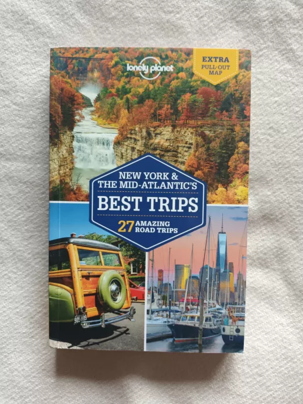 Lonely Planet New York & the Mid-Atlantic's Best Trips - 27 amazing road trips - Planet Lonely, knyga 2