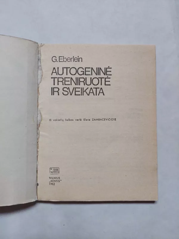 Autogeninė treniruotė ir sveikata - G. Eberlein, knyga 4