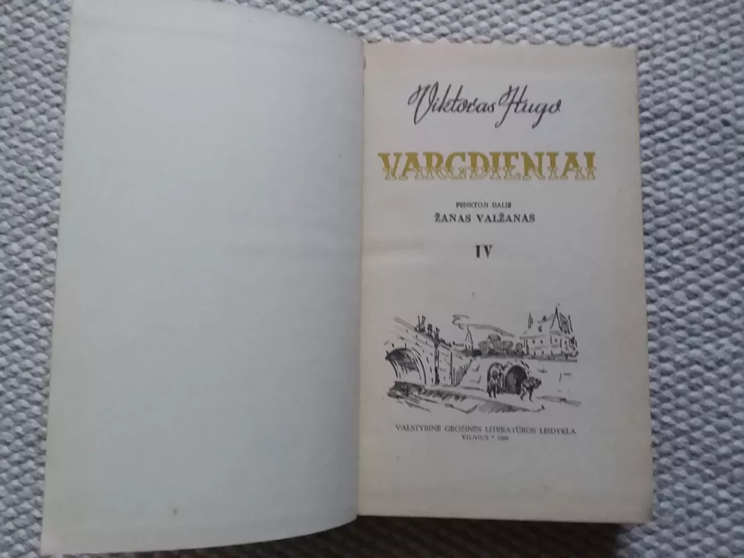 Vargdieniai (I II III IV tomai) - Viktoras Hugo, knyga 6