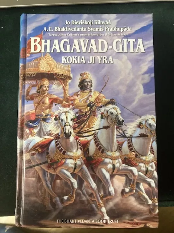 Bhagavad-gita kokia ji yra - A. C. Bhaktivedanta Swami Prabhupada, knyga 5