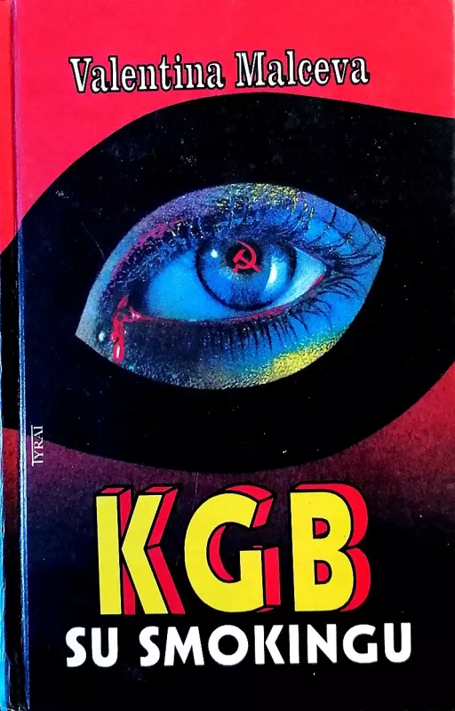 KGB su smokingu (2 knygos) - Valentina Malceva, knyga 3