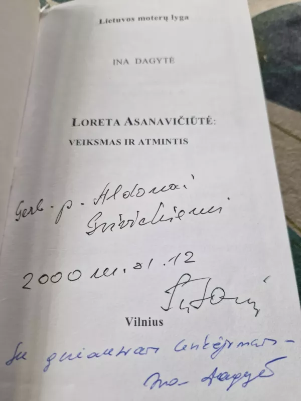 Loreta Asanavičiūtė: veiksmas ir atmintis - Ina Dagytė, knyga 4