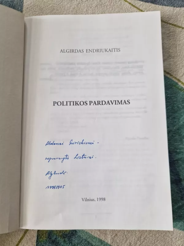 Politikos pardavimas - Algirdas Endriukaitis, knyga 4