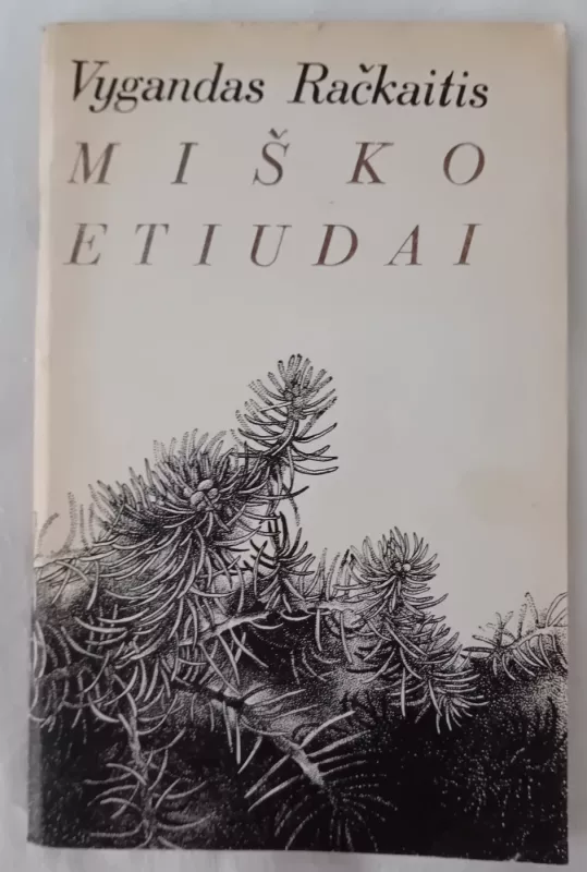 Miško etiudai - Vygandas Račkaitis, knyga
