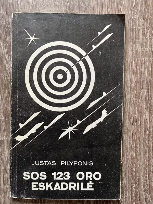 SOS 123 oro eskadrilė - Justas Pilyponis, knyga 2