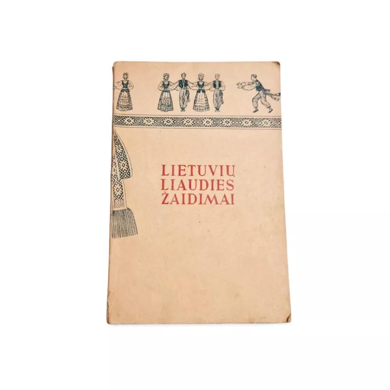 Lietuvių liaudies žaidimai - J. Lingys, knyga 2