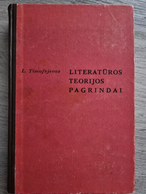 Literatūros teorijos pagrindai - L. Timofejevas, knyga 2
