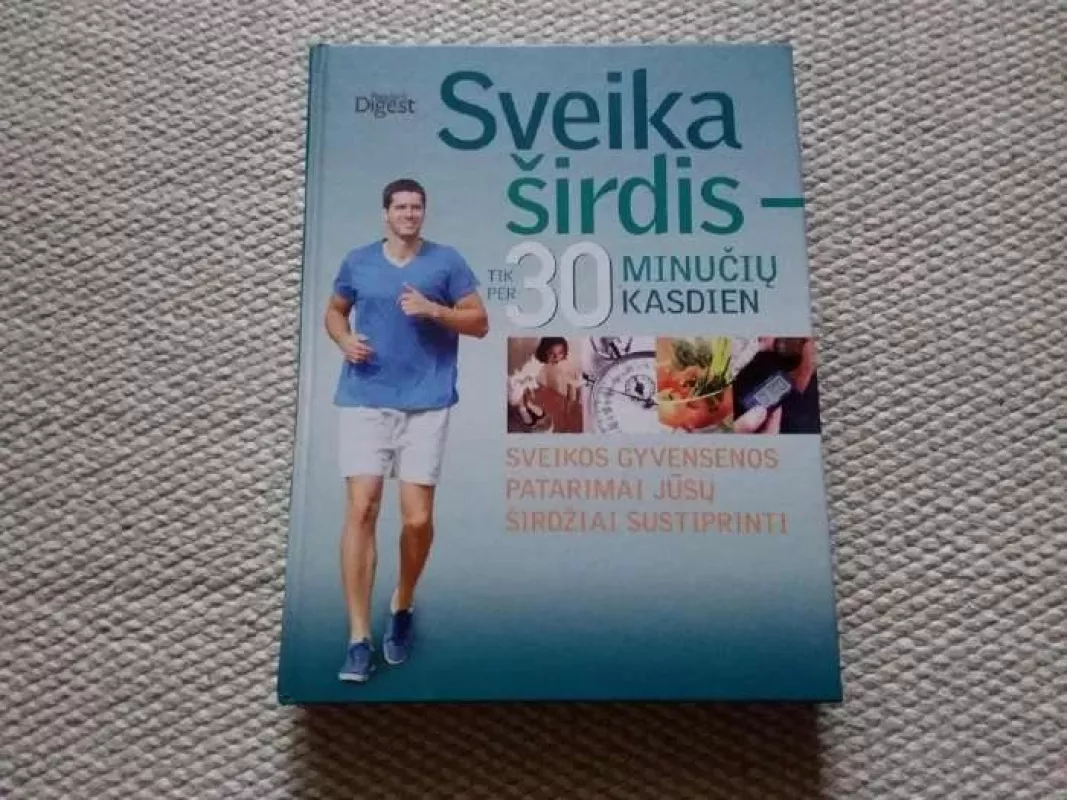 Sveika širdis tik per 30 minučių kasdien - Autorių Kolektyvas, knyga 2
